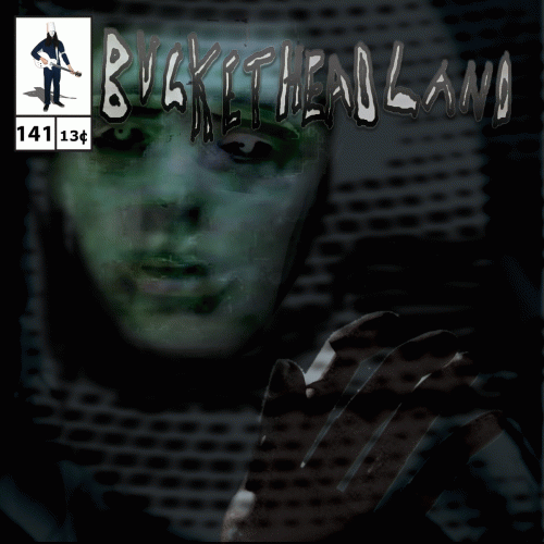 Buckethead : Last Call for the E.P. Ripley